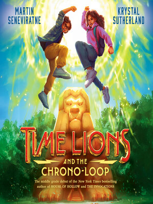 cover image of Time Lions and the Chrono-Loop